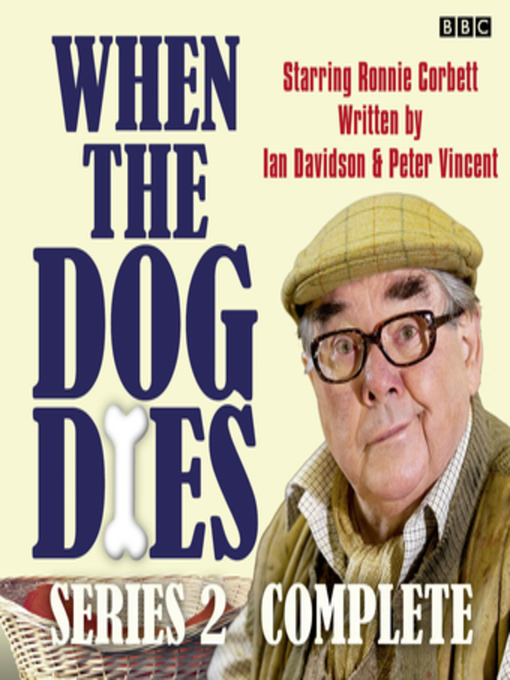Title details for When the Dog Dies  Series 2, Complete by Peter Vincent - Available
